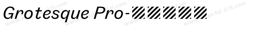 Grotesque Pro字体转换